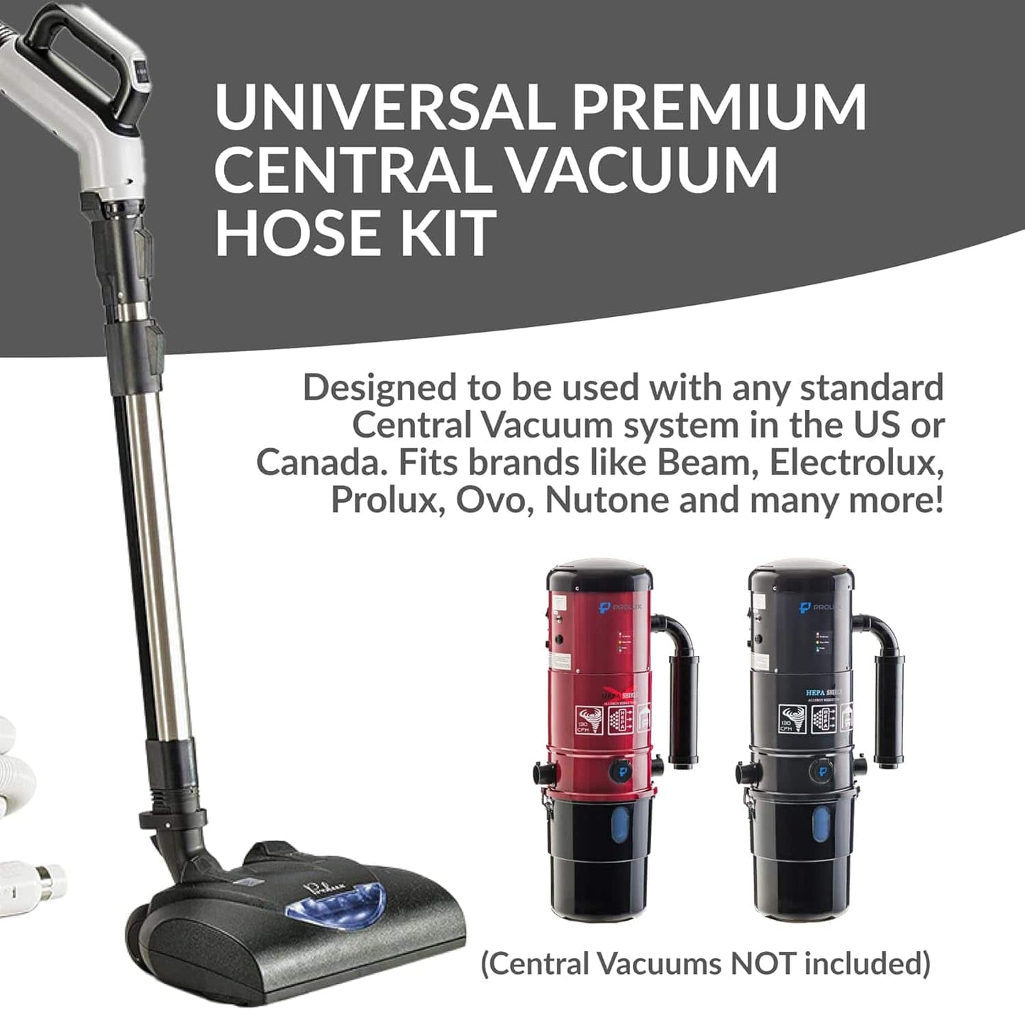 Premium Prolux 35 ft Universal Central Vacuum Hose Kit With Wessel Werk Power Nozzle